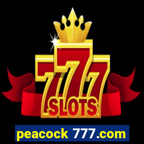 peacock 777.com